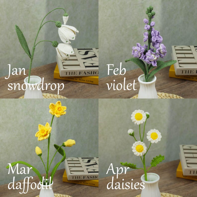 May include: A collage of four crochet flower arrangements in small white vases. The flowers represent the months of January (snowdrop), February (violet), March (daffodil), and April (daisies). Each arrangement is labeled with the month and flower name.