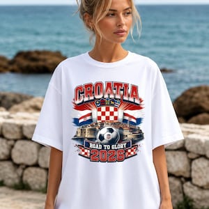 Croatia Soccer Shirt | Croatia Road To Glory 2026 Tee | Croatian Football Fan Shirt | Vatreni Supporter Gift | Croatia Flag Graphic Tee image 2