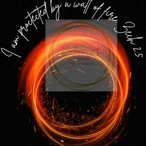 May include: Black smartphone lock screen with the time 11:23, date Saturday, July 26, and the text "I am protected by a wall of fire." A fiery orange and yellow circular design is in the center.