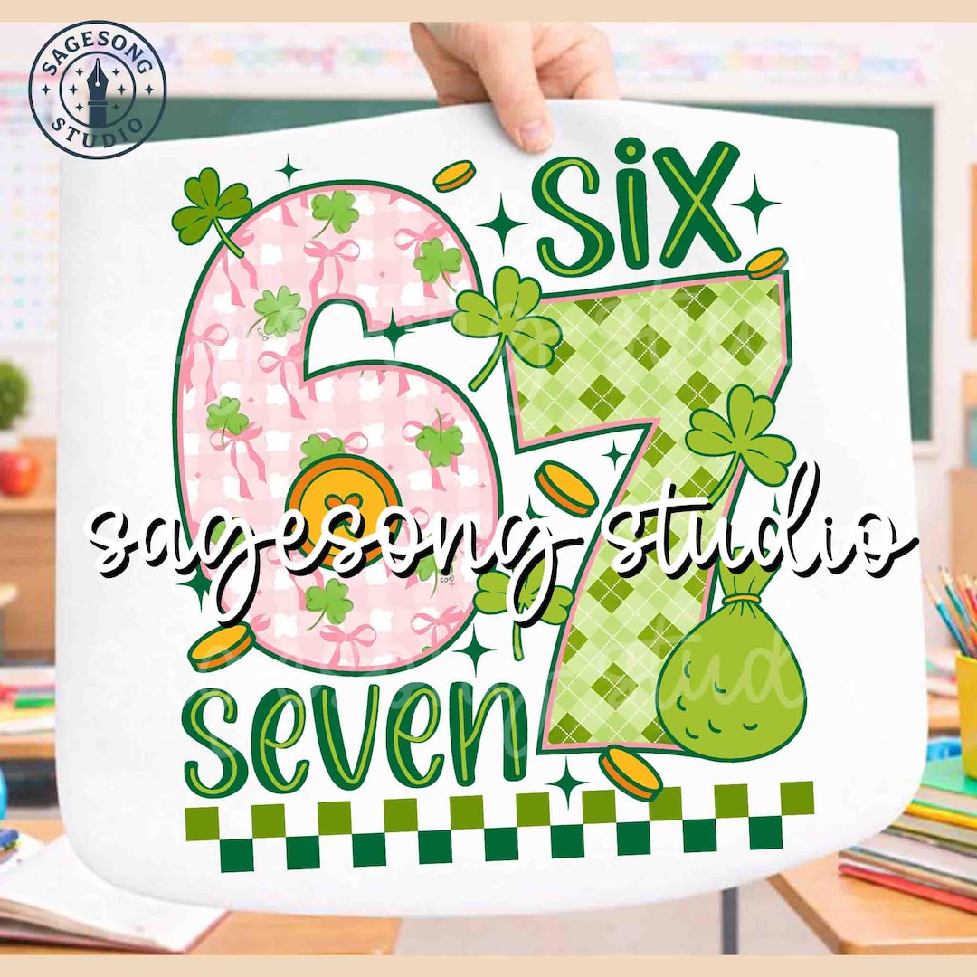 Six Seven 67 Patrick Png, Lucky Number 67 Png, Trendy 67 Meme Png ...