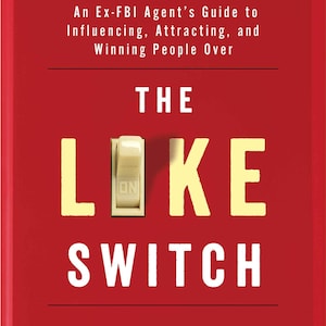 The Like Switch eBook (PDF) | Influence & Persuasion Guide by Ex-FBI Agent | Social Skills Book | Instant Download