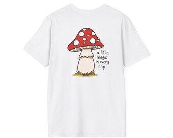 Magic in Every Cap Mushroom T-Shirt