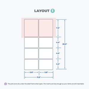 May include: Layout E diagram showing a grid of eight rectangular inserts. The total height is 20.5 inches with individual sections measuring 7.3 inches and 4.4 inches. The total width is 11.5 inches with each column measuring 5.8 inches wide.