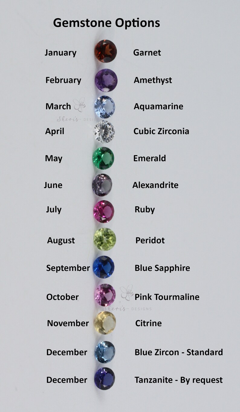 Round birthstones pictured together show by month:
Reddish brown garnet
Purple amethyst
blue aquamarine
Clear cz
green emerald
purple alexandrite
red ruby
green peridot
blue sapphire
pink tourmaline
yellow citrine
blue zircon
purple tanzanite