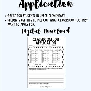 May include: A light blue digital download with the words "Classroom Job Application" in a whimsical font. The form includes fields for name, date, and job selection, with instructions for upper elementary students. The bottom text reads "Click the link to edit your own copy in Canva."