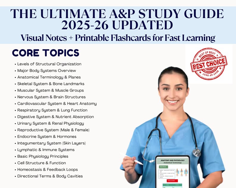 May include: Anatomy and Physiology study guide with the title "The Ultimate A&P Study Guide 2025-26 Updated". The guide includes visual notes and printable flashcards. A woman in scrubs holds a tablet displaying anatomical terminology.
