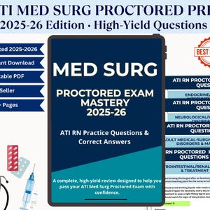 May include: A digital study guide for the ATI Med Surg Proctored Exam, 2025-26 edition. The cover features the title "MED SURG PROCTORED EXAM MASTERY 2025-26" and includes practice questions and correct answers. Includes a "Best Seller" badge.