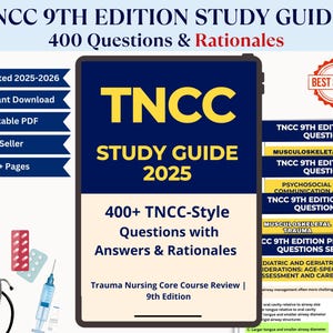 TNCC Studienführer 2025 | Trauma Nursing Zertifizierung Exam Prep | 400 TNCC Übungsfragen mit Rationales | Trauma Nurse Kernkurs PDF