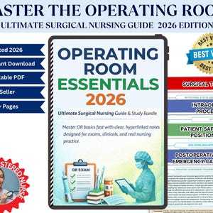 May include: A guide titled "Operating Room Essentials 2026" with the text "Ultimate Surgical Nursing Guide & Study Bundle." The cover features a nurse illustration and medical supplies. Includes "Updated 2026," "Instant Download," and "Printable PDF" badges.