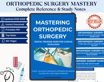 Orthopedic Surgery Nursing Guide, Surgical Procedures Manual (Digital Download)