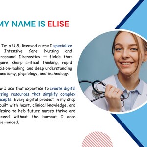 May include: A graphic with the text "MY NAME IS ELISE" in teal and red. A smiling woman in a white coat holds a stethoscope. The text describes her expertise in nursing and creating digital resources.