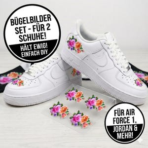May include: White sneakers with floral decals featuring pink, orange, and purple roses. The image includes a set of iron-on decals and text that reads "FOR AIR FORCE 1, JORDAN & MORE!" and "IRON-ON IMAGES SET - FOR 2 SHOES!"