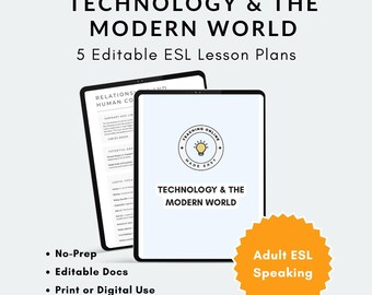 Technology & the Modern World ESL Conversation Class Plans | 5 EFL Speaking Lessons | B1+ PDF Bundle