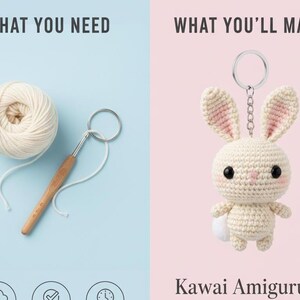 May include: Image shows the materials needed and the finished product for a Kawaii Amigurumi project. On the left, a ball of cream-colored yarn and a crochet hook. On the right, a finished crochet bunny keychain with pink accents and black eyes.