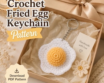 Crochet Fried Egg Keychain Pattern,Crochet Egg Keychain Pattern, Egg Amigurumi Keychain Pattern,  Food Crochet Charm, Beginner Friendly pdf