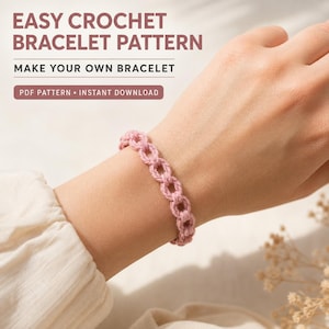 Könnte beinhalten: Ein gehäkeltes Armband in Rosa mit einer Reihe von miteinander verbundenen Schlaufen. Das Bild enthält den Text: EASY CROCHET BRACELET PATTERN, MAKE YOUR OWN BRACELET, PDF PATTERN • INSTANT DOWNLOAD. Das Armband wird am Handgelenk getragen.