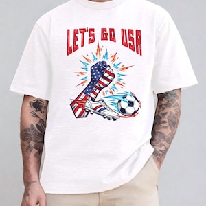 Lets Go USA Soccer Shirt , USA Soccer Fan Tee 2026 , Red White Blue Soccer Graphic