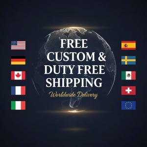 Puede incluir: Gr&aacute;fico azul oscuro con un mapa del mundo y las palabras blancas "FREE CUSTOM & DUTY FREE SHIPPING". Banderas de varios pa&iacute;ses rodean el globo, con el texto "Worldwide Delivery" debajo.