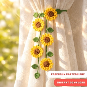 May include: Crocheted sunflower curtain tiebacks with yellow petals and brown centers, accented by green leaves and stems. The tiebacks are displayed on a white lace curtain. Text on the image reads "FRIENDLY PATTERN PDF" and "INSTANT DOWNLOAD".