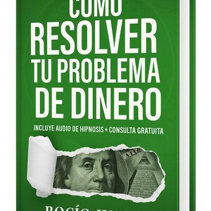 以下が含まれることがあります： 緑色の表紙に白い文字で書かれたハードカバーの本。「CÓMO RESOLVER TU PROBLEMA DE DINERO」というタイトルが大きく表示されています。破れた部分からは100ドル札の一部が見えています。著者の名前、ROCÍO JUSTELが下にあります。