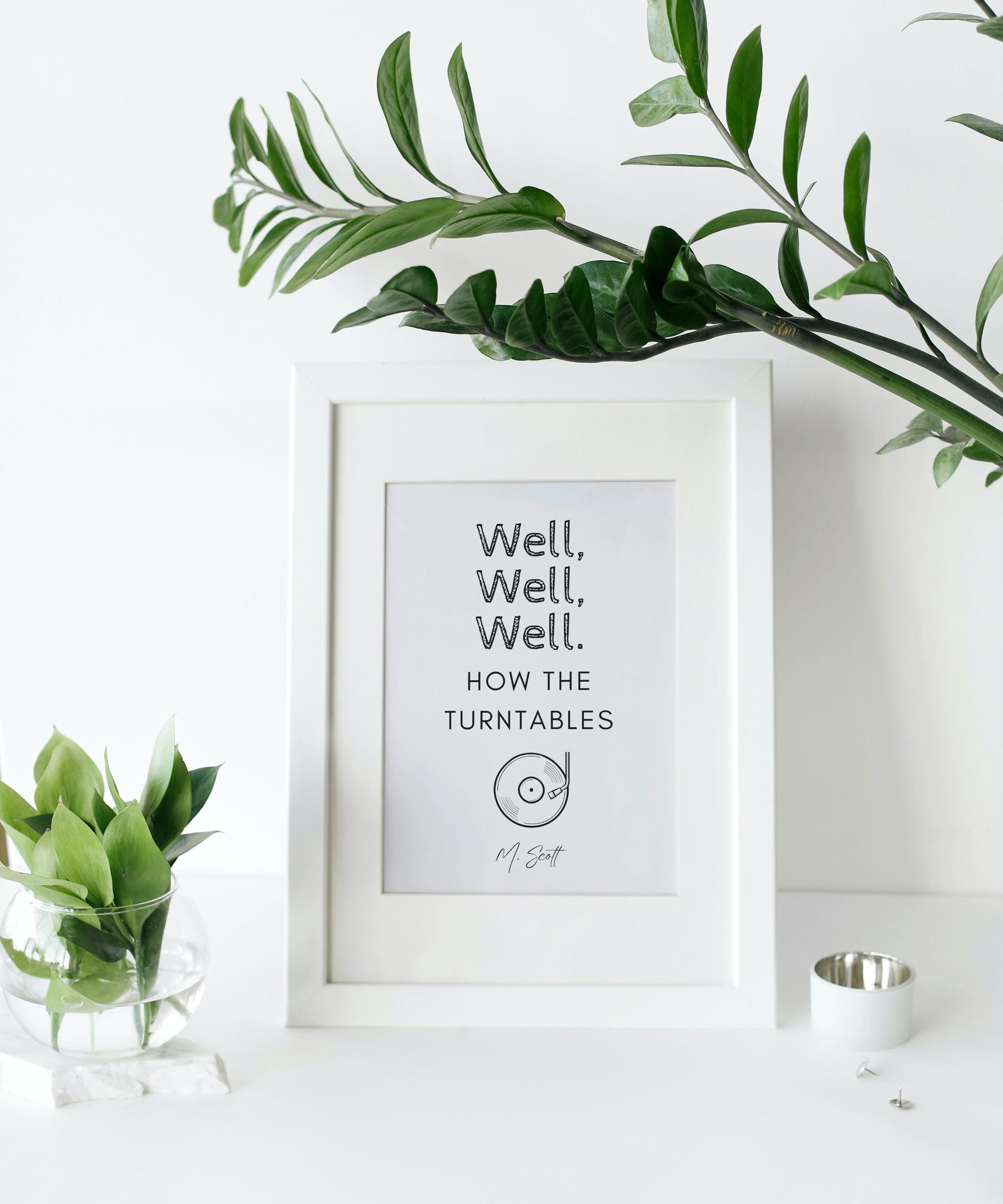 Michael Scott Quotes / The Office TV Show Printable /How The Turntables / Office Wall art / Fun Gifts/ The Office Quotes