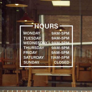 Custom Store Hours Window Decal, Shop Opening Hours, Business Hours Decal, Business Open & Closed Sign, Personalized Store Hours Label