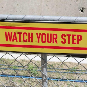 Watch Your Step Sign, Safety Warning Sign, Industrial Caution Metal Sign, Workplace Construction Site Fence Signage, Safety Business Signage