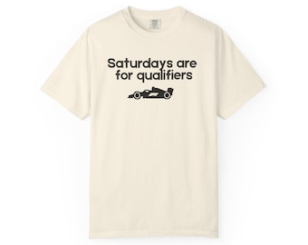 Camiseta de F1 "Los sábados son para las clasificatorias" de coches de carreras / Camiseta de automovilismo
