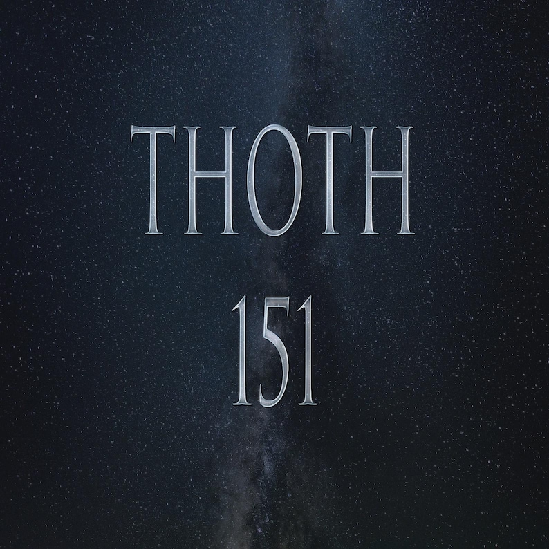 May include: A dark blue background featuring a dense field of white stars and a central vertical band of light. The text THOTH is printed in a metallic silver serif font above the number 151, which is also in a metallic silver serif font.