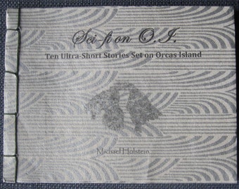 Sci-fi on OI: Ten Ultra-short Stories Set on Orcas Island