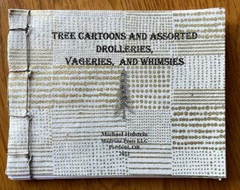 Tree Cartoons and Assorted Drolleries, Vageries, and Whimsies (perfect Arbor Day gift)