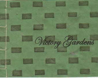 Victory Gardens, a history in posters and words of the wartime gardening that morphed into today's community gardens.