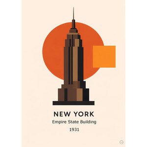 Peut inclure: Une affiche minimaliste représentant l'Empire State Building à New York. L'illustration utilise des tons bruns et beiges, avec un soleil et un carré orange. Le texte indique "NEW YORK, Empire State Building, 1931."