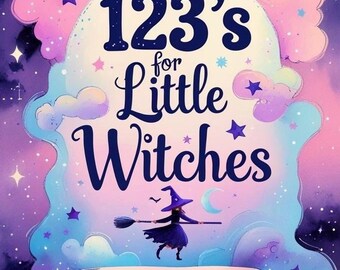 May include: A whimsical illustration with the text "123's for Little Witches" in dark blue. The image features a witch flying on a broom, surrounded by stars and clouds in shades of purple, pink, and blue. The word "Multiplication" is on a banner.
