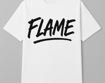 FLAME Bold Graphic T-Shirt – Minimal Streetwear Unisex Tee | Clean Aesthetic Design