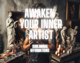 Subliminal Messages | Awaken Your Inner Artist – Unlock Your Infinite Creative Power!