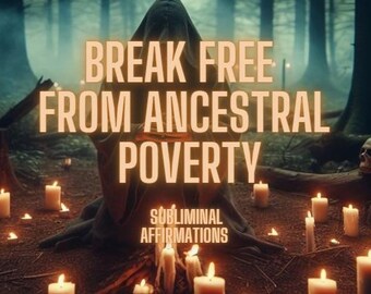 Subliminal Messages Break Free From Ancestral Poverty | Unlock Wealth & Abundance | Sigils + Reiki + 417 Hz
