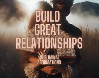 Subliminal Messages | Build Harmonious Relationships |  Loving Connections | 528Hz  | Reiki & Sigils