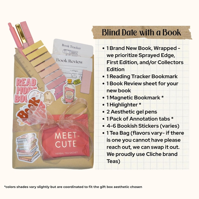 Puede incluir: Una caja de regalo "Blind Date with a Book" envuelta en papel marr&oacute;n y atada con una cinta rosa, que incluye un libro nuevo, marcadores, pegatinas, bol&iacute;grafos y una bolsita de t&eacute;. La bolsita de t&eacute; roja lleva la etiqueta "MEET-CUTE".