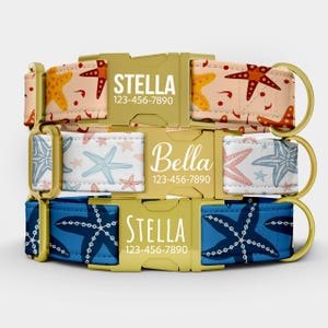 May include: Three personalized dog collars with gold-colored buckles. The top collar has a peach background with orange and yellow starfish. The middle collar has a white background with blue and pink starfish. The bottom collar is blue with white starfish.