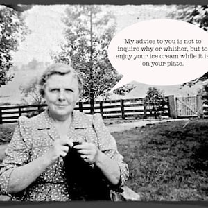 Grandmother&#39;s Advice - Vintage Photo - Black & White Original Blank Greeting Card w/Envelope - Thornton Wilder Quote - Eat Your Ice Cream