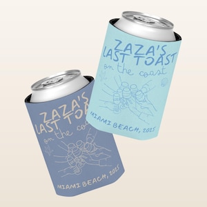Last Toast On The Coast Bachelorette Can Coolers, Custom Beach Coastal Grandmother Bachelorette Party Koozies, Personalized Can Sleeves