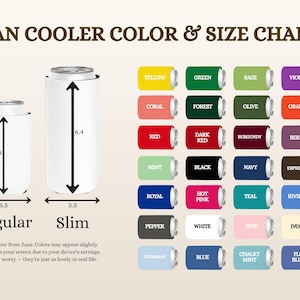 May include: A can cooler color and size chart featuring two white can coolers labeled Regular and Slim with dimensions in inches. The chart displays thirty-two color swatches with labels including yellow, green, sage, violet, coral, forest, olive, orange, red, dark red, burgundy, berry, mint, black, navy, espresso, royal, hot pink, teal, riviera, pepper, white, pink, ivory, chambray, blue, chalky mint, and flo blue.