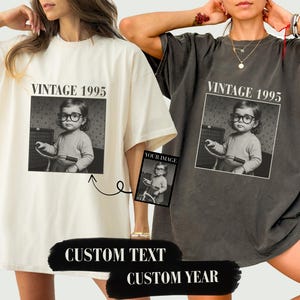 Personalized 30th Birthday Shirt, Vintage 1995 Shirt, 30th Birthday Gift, Custom Photo Comfort Colors Birthday Shirt, 40th Birthday Gift