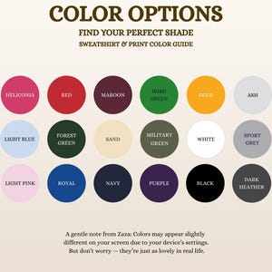 Puede incluir: Una carta de colores titulada COLOR OPTIONS, FIND YOUR PERFECT SHADE, SWEATSHIRT & PRINT COLOR GUIDE. Muestra dieciocho c&iacute;rculos de colores etiquetados como Heliconia, Red, Maroon, Irish Green, Gold, Ash, Light Blue, Forest Green, Sand, Military Green, White, Sport Grey, Light Pink, Royal, Navy, Purple, Black y Dark Heather.