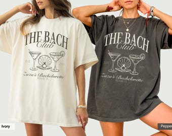 The Bach Club Comfort Colors Custom Bachelorette Party Shirt, Personalized Design Options, Unisex Cotton Shirt, Luxury Bachelorette T-Shirt
