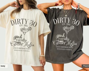 Custom 30th Birthday Cocktail Shirt, 30th Birthday Shirt, 30th Birthday Gift for Her, Dirty 30 Shirt, Birthday Party Group Shirt, 30th Tees