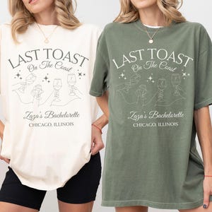Last Toast on the Coast Bachelorette Shirt, Custom Bachelorette Party Shirts, Personalized Luxury, Beach Bachelorette Shirts, Bachelorette