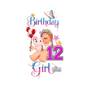 Roblox birthday girl12 png customizable set  any age Roblox girl birthday sublimation bundle ROBLOX girl birthday 12 e set cake top banner