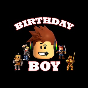 5 roblox birthday boy png white  text roblox birthday boy png  blue text roblox birthday boy png red text roblox birthday boy png